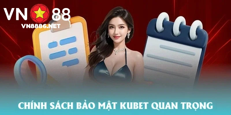 Chính Sách Bảo Mật Kubet Mới Nhất 2025 Đảm Bảo An Toàn 4 Chính sách bảo mật KUBET tăng cường xác minh tài khoản an toàn