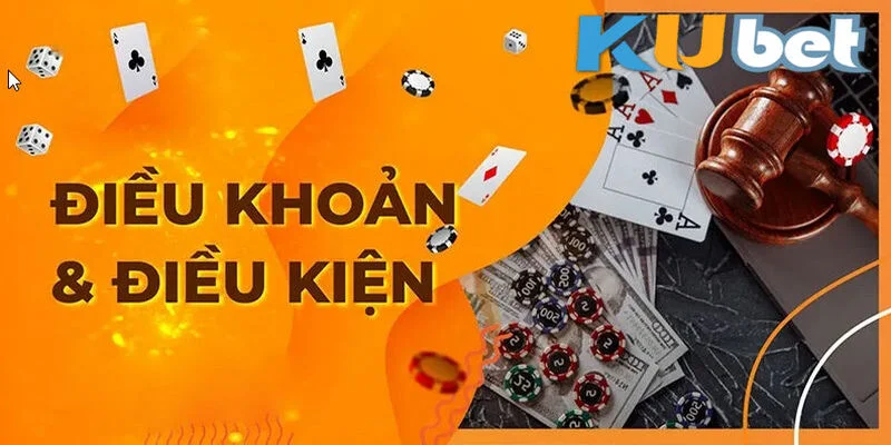 Điều Khoản Dịch Vụ Kubet - Quy Định Và Lưu Ý Quan Trọng 1 Các điều khoản được thiết lập để bảo vệ quyền lợi của nhà cái và gamer