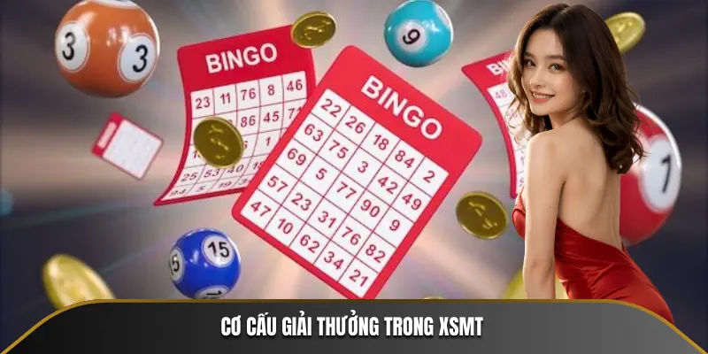 Cơ cấu giải thưởng trong XSMT