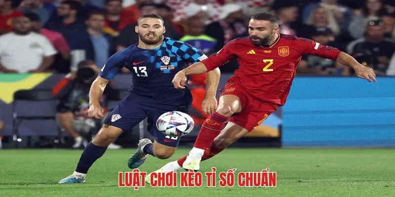 Kèo Tỉ Số Kubet - Bí Kíp Cá Độ Bóng Đá Thành Công 3 Những quy định chung cần nắm rõ trong hình thức cá cược tỉ số