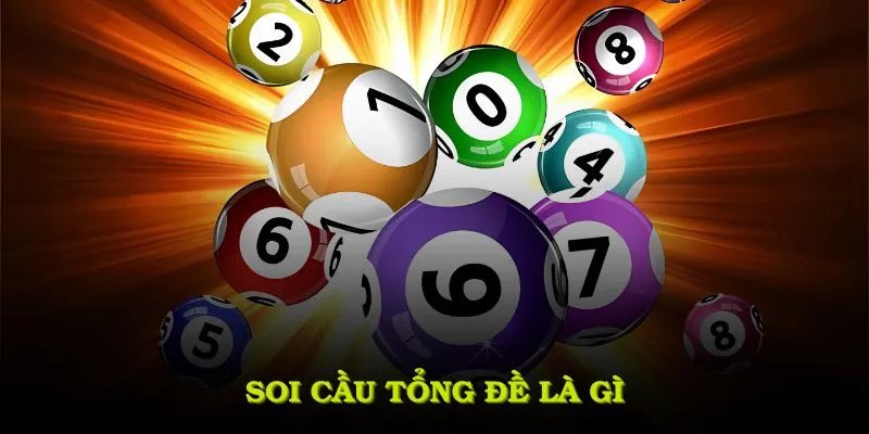 Soi cầu tổng đề là gì