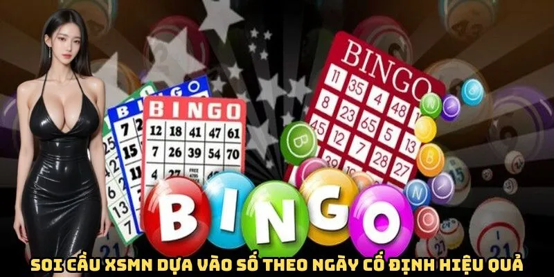 Soi cầu XSMN dựa vào số trong ngày cố định hiệu quả
